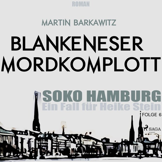 Buchcover für Blankeneser Mordkomplott - SoKo Hamburg - Ein Fall für Heike Stein 6 (Ungekürzt)