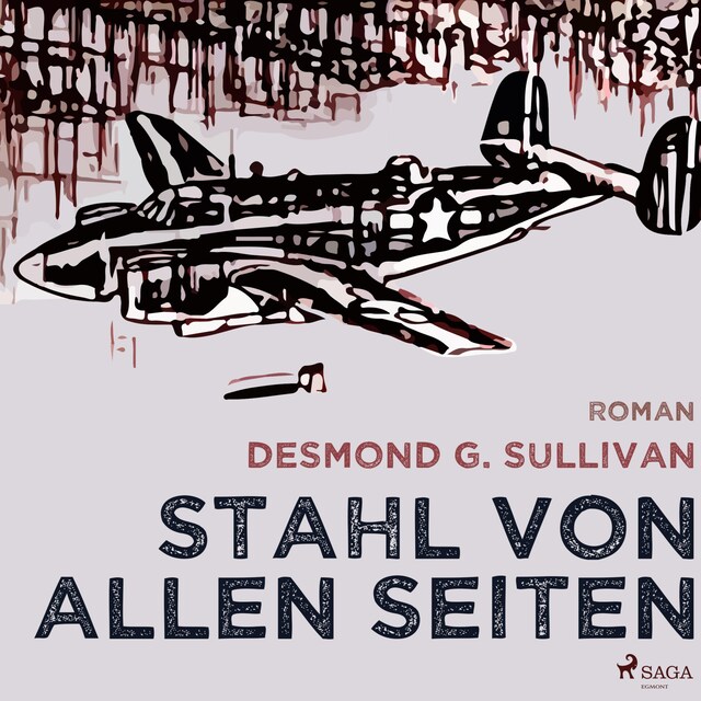 Book cover for Stahl von allen Seiten - Fliegergeschichten 6 (Ungekürzt)