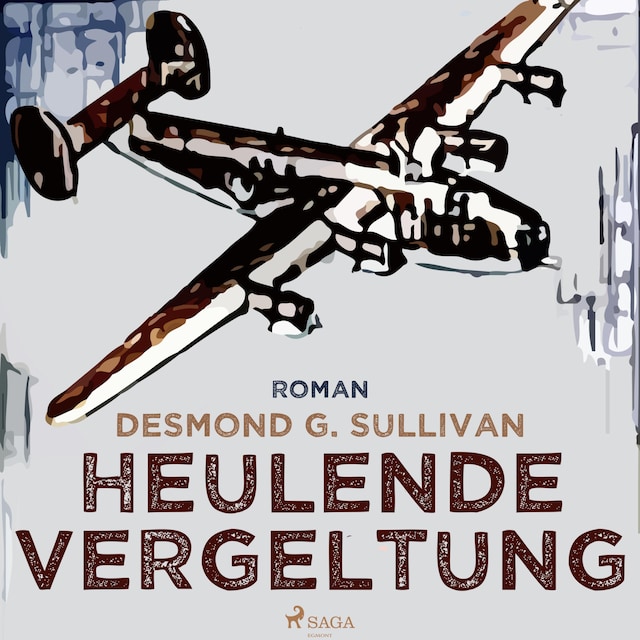 Portada de libro para Heulende Vergeltung - Fliegergeschichten 7 (Ungekürzt)