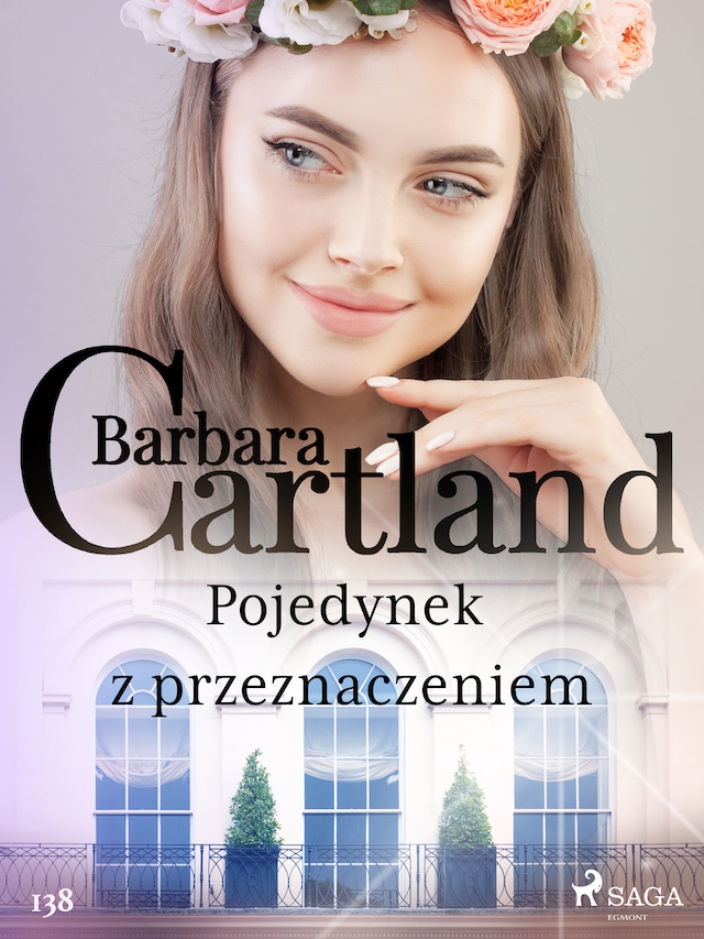 Pojedynek z przeznaczeniem - Ponadczasowe historie miłosne Barbary Cartland