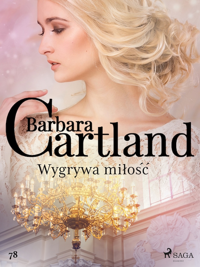 Wygrywa miłość - Ponadczasowe historie miłosne Barbary Cartland