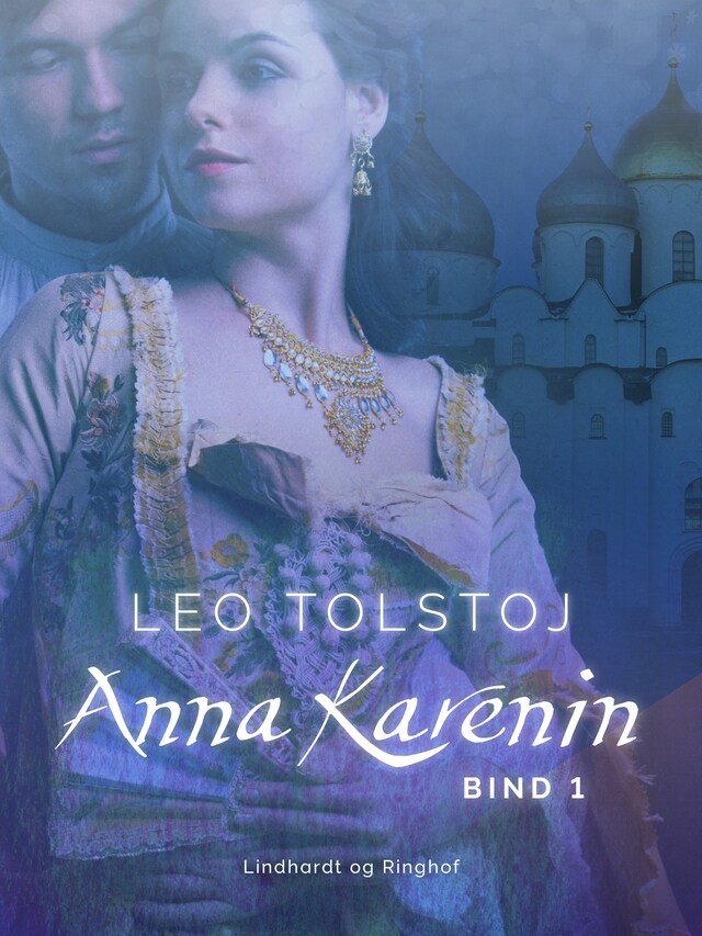 Book cover for Anna Karenin. Bind 1