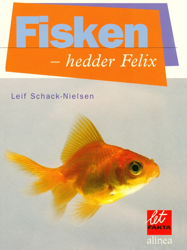 Bogomslag for Fisken hedder Felix