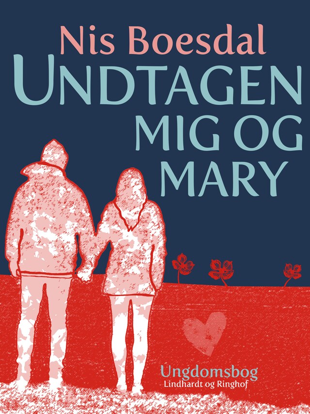 Bogomslag for Undtagen mig og Mary