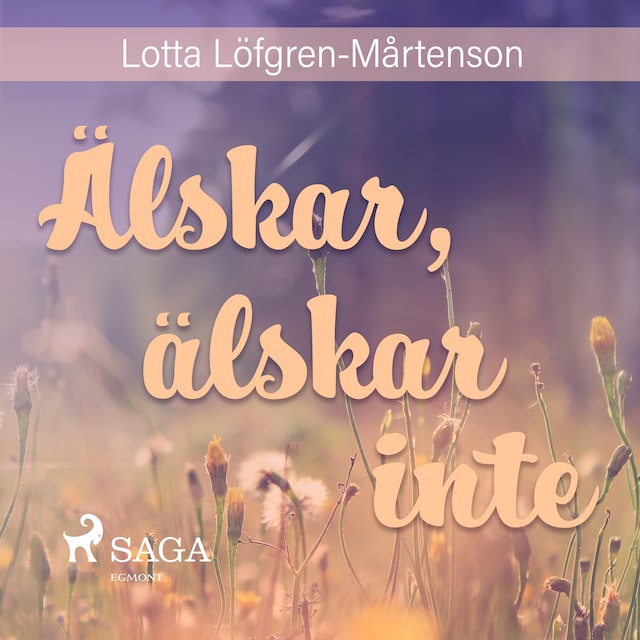 Book cover for Älskar, älskar inte