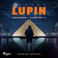 Arsène Lupin: Gentleman - Stortjuv II