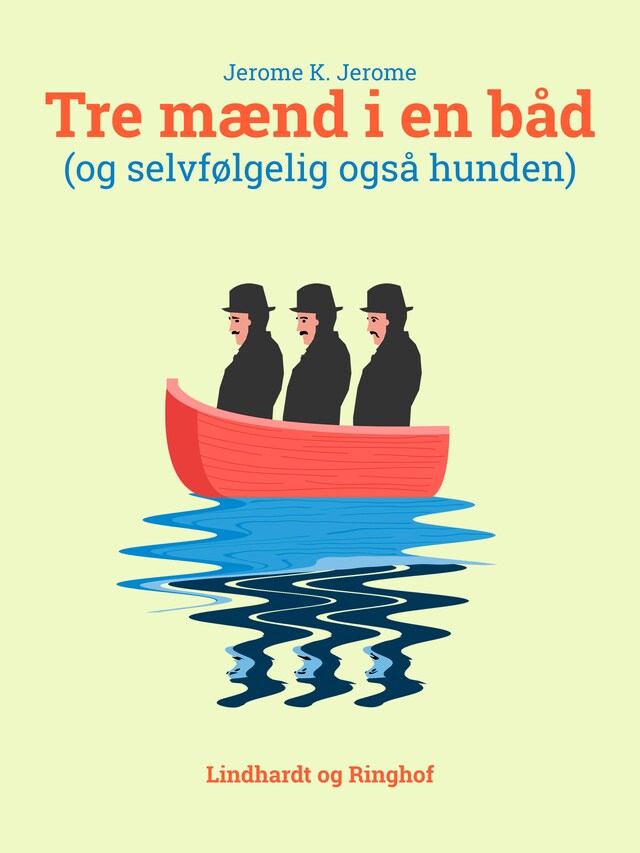 Buchcover für Tre mænd i en båd (og selvfølgelig også hunden)