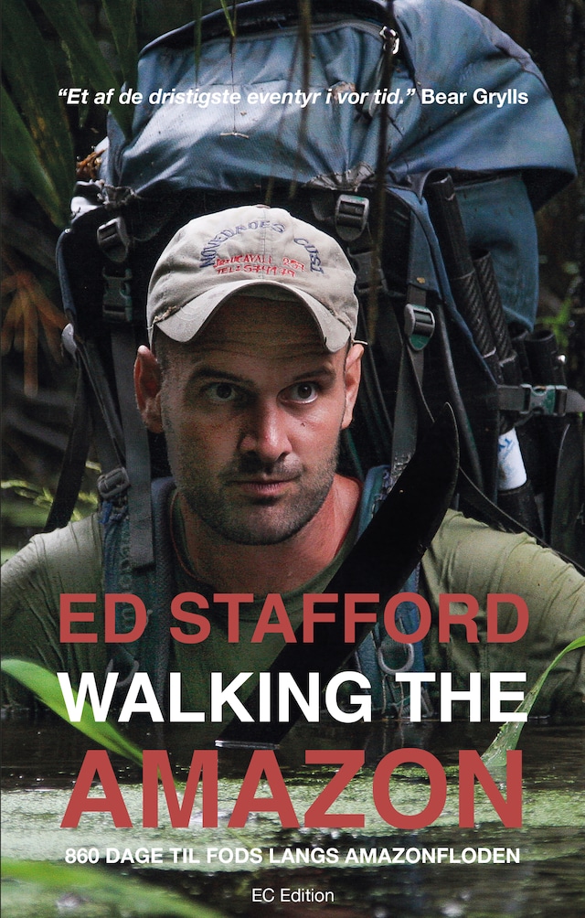 Book cover for Walking the Amazon - 860 dage til fods langs Amazonfloden