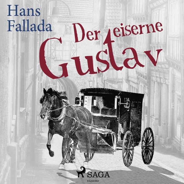Book cover for Der eiserne Gustav (Ungekürzt)
