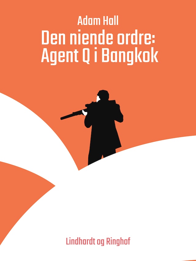 Book cover for Den niende ordre: Agent Q i Bangkok