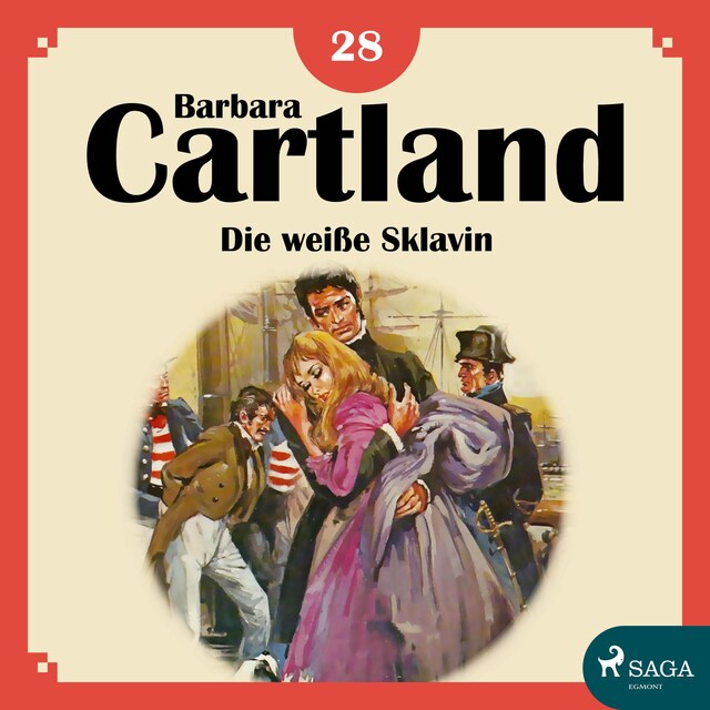 Book cover for Die weiße Sklavin - Die zeitlose Romansammlung von Barbara Cartland 18 (Ungekürzt)