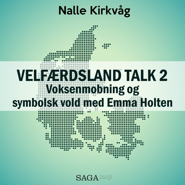 Bogomslag for Velfærdsland TALK #2 - Voksenmobning og symbolsk vold med Emma Holten