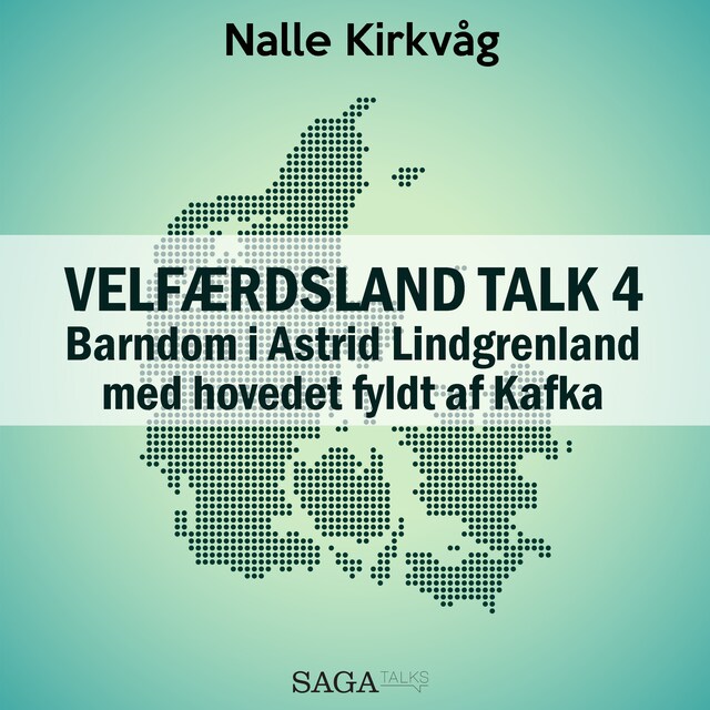 Bogomslag for Velfærdsland TALK #4 - Barndom i Astrid Lindgrenland – med hovedet fyldt af Kafka