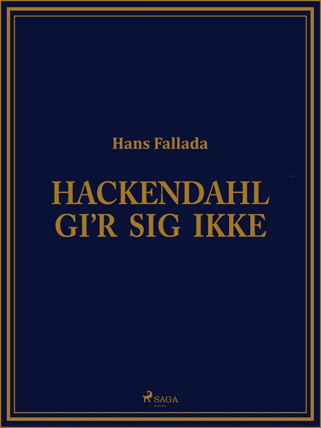 Bogomslag for Hackendahl gi‘r sig ikke