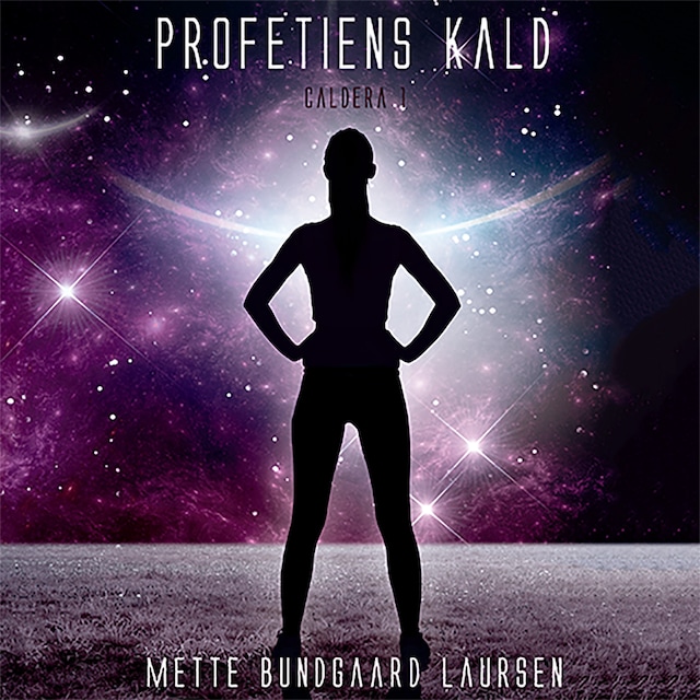 Book cover for Profetiens kald - Caldera 1