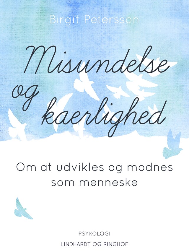 Bogomslag for Misundelse og kærlighed. Om at udvikles og modnes som menneske