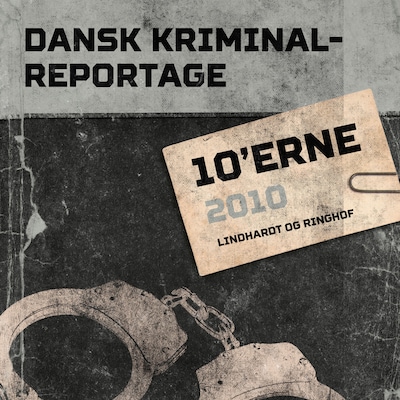 Dansk Kriminalreportage 2010