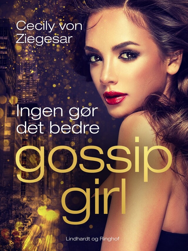 Boekomslag van Gossip Girl 7: Ingen gør det bedre