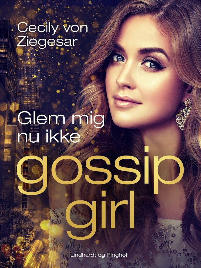 Book cover for Gossip Girl 11: Glem mig nu ikke