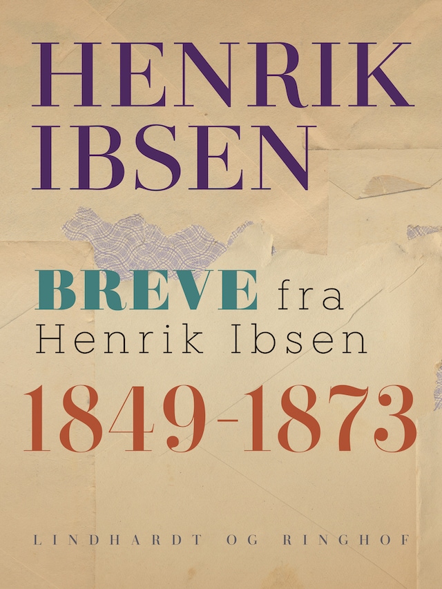 Buchcover für Breve fra Henrik Ibsen: 1849-1873