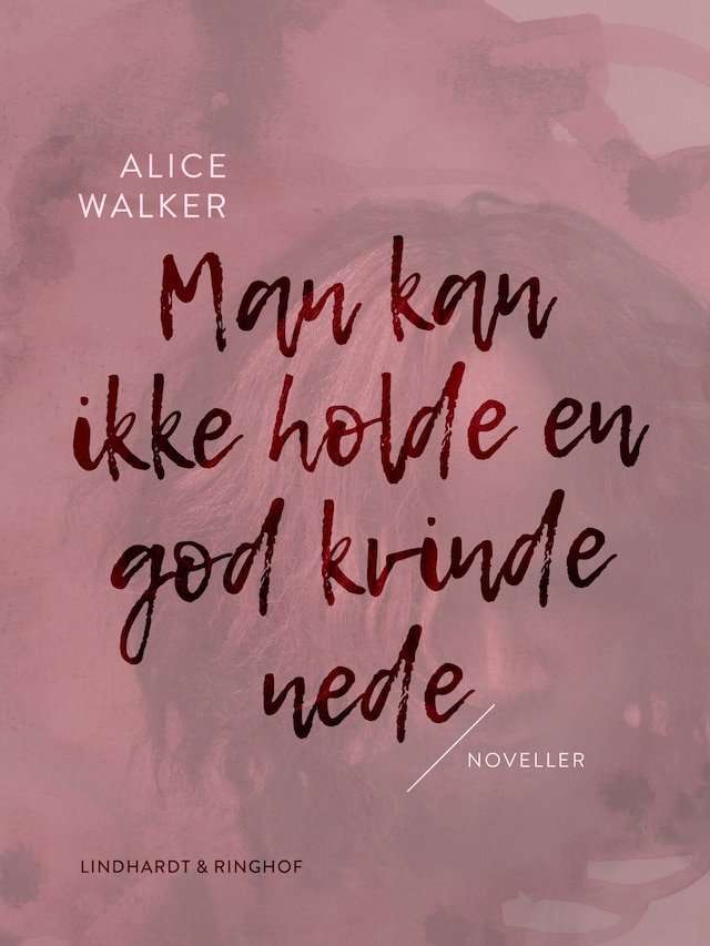 Book cover for Man kan ikke holde en god kvinde nede