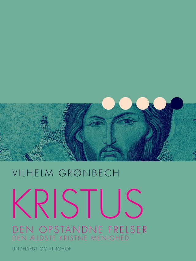Book cover for Kristus, den opstandne frelser: Den ældste kristne menighed