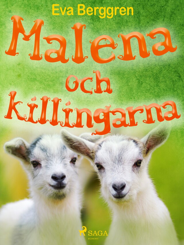 Couverture de livre pour Malena och killingarna