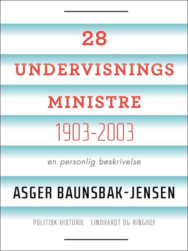 Book cover for 28 undervisningsministre 1903-2003. En personlig beskrivelse