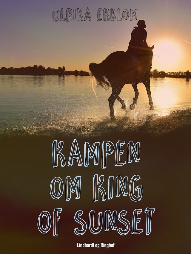 Kirjankansi teokselle Kampen om King of Sunset