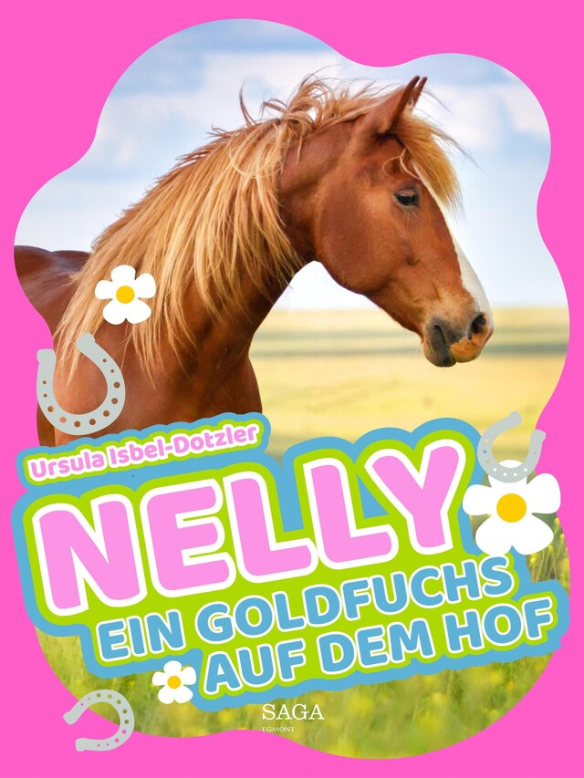 Bogomslag for Nelly - Ein Goldfuchs auf dem Hof