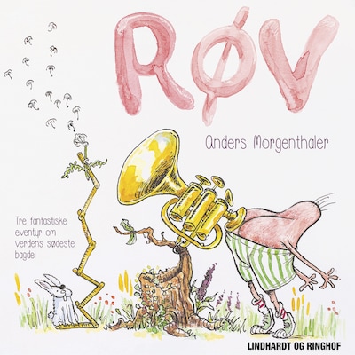 RØV - Tre eventyr om verdens sødeste bagdel