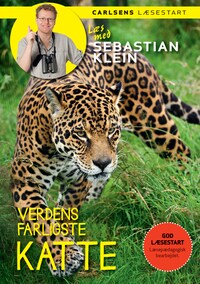 Læs med Sebastian Klein: Verdens farligste katte