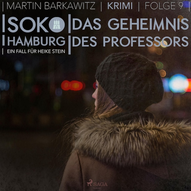 Book cover for Das Geheimnis des Professors - SoKo Hamburg - Ein Fall für Heike Stein 9 (Ungekürzt)