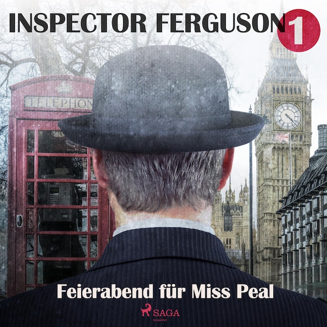 Book cover for Feierabend für Miss Peal - Inspector Ferguson, Fall 1 (Ungekürzt)