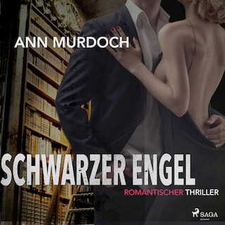 Schwarzer Engel: Romantischer Thriller als Hörbuch
