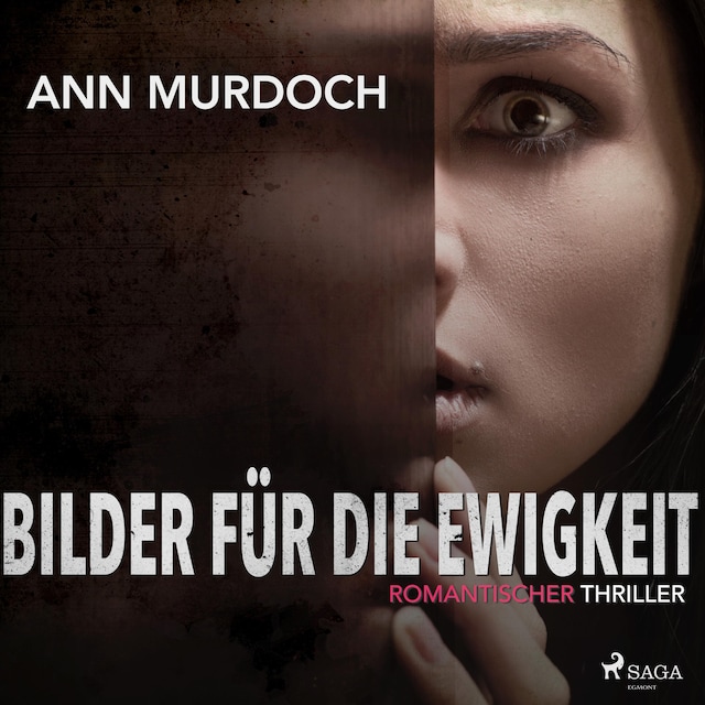 Portada de libro para Bilder für die Ewigkeit: Romantischer Thriller