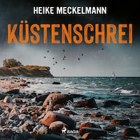 Küstenschrei: Fehmarn Krimi (Kommissare Westermann und Hartwig 1)