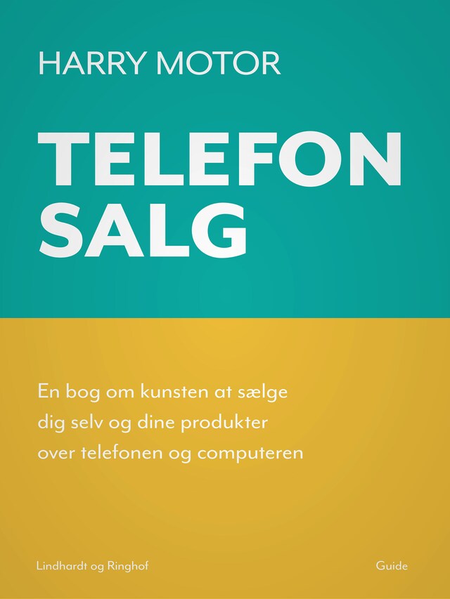 Bogomslag for Telefonsalg. En bog om kunsten at sælge dig selv og dine produkter over telefonen og computeren