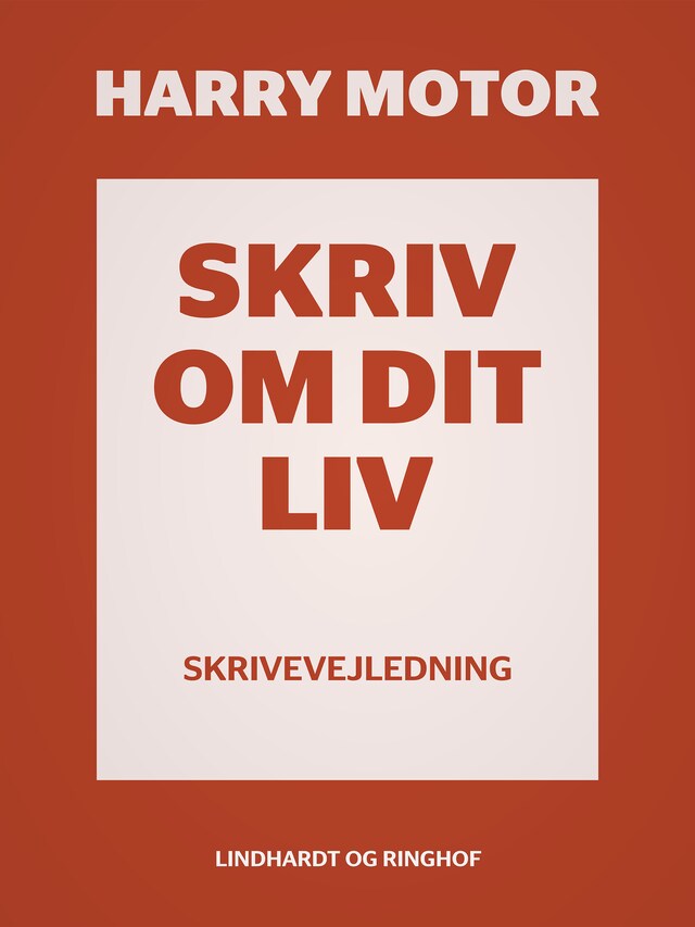 Bogomslag for Skriv om dit liv