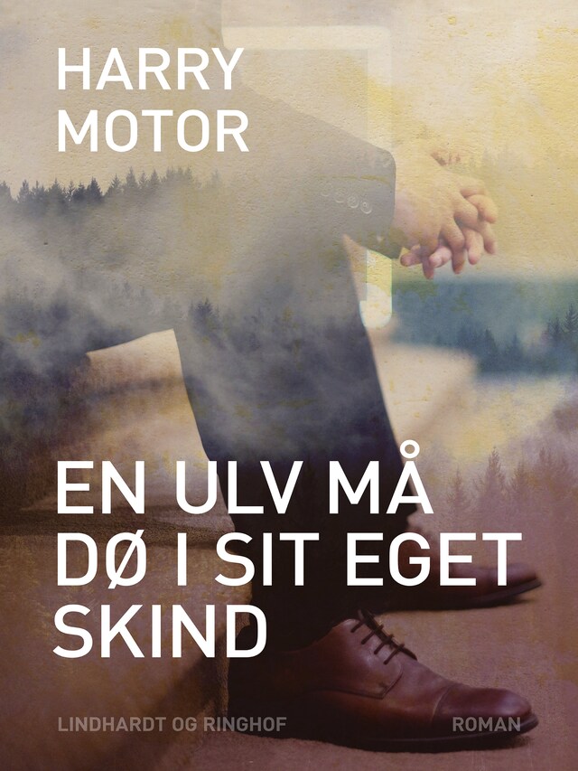 Bogomslag for En ulv må dø i sit eget skind