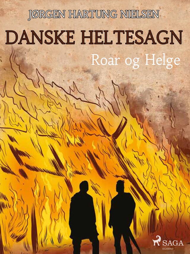 Bogomslag for Roar og Helge - Danske heltesagn