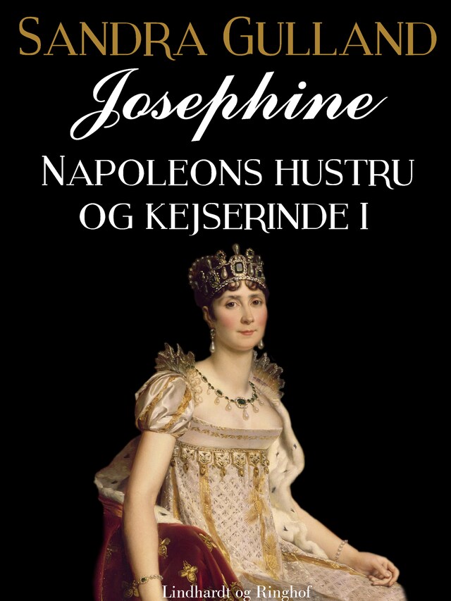 Bokomslag för Josephine: Napoleons hustru og kejserinde I