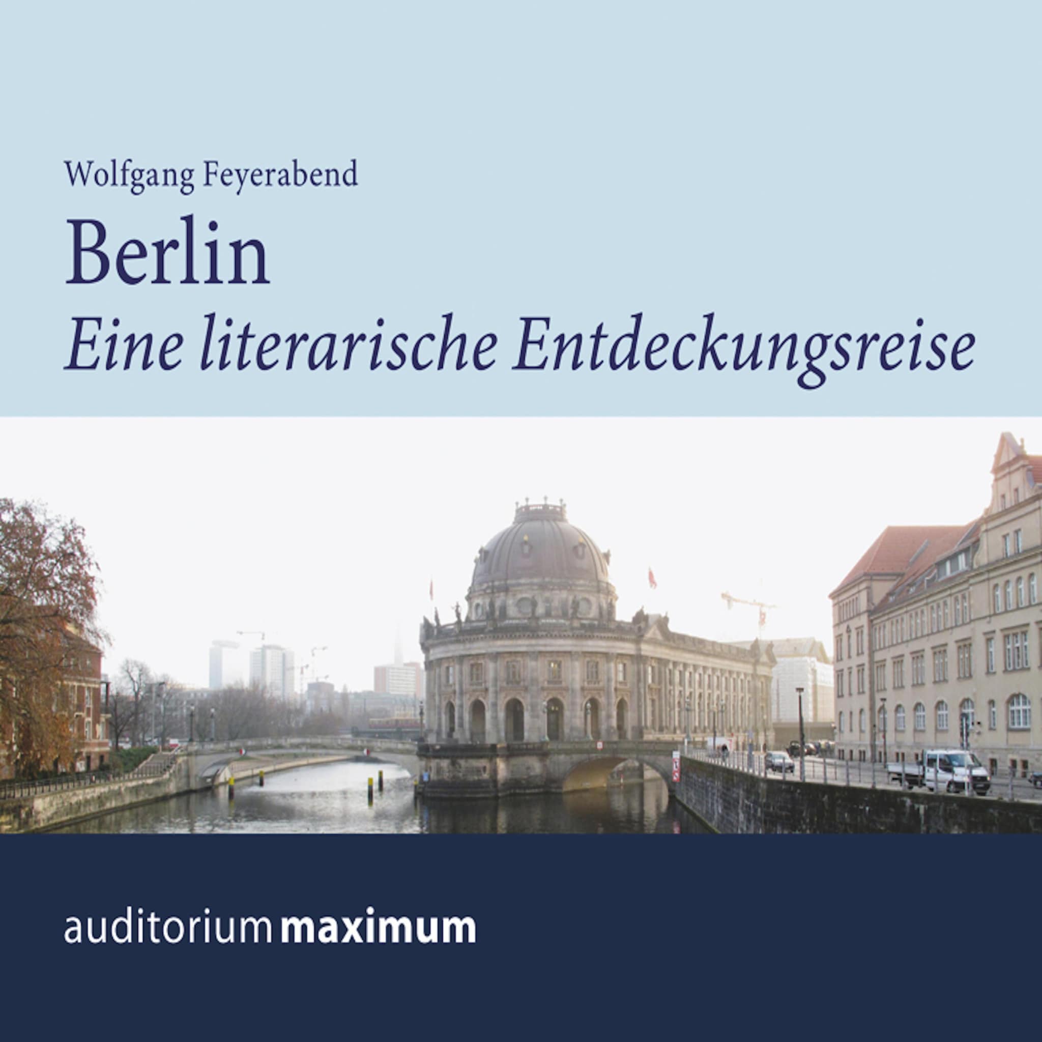 Berlin – eine literarische Entdeckungsreise (Ungekürzt) ilmaiseksi