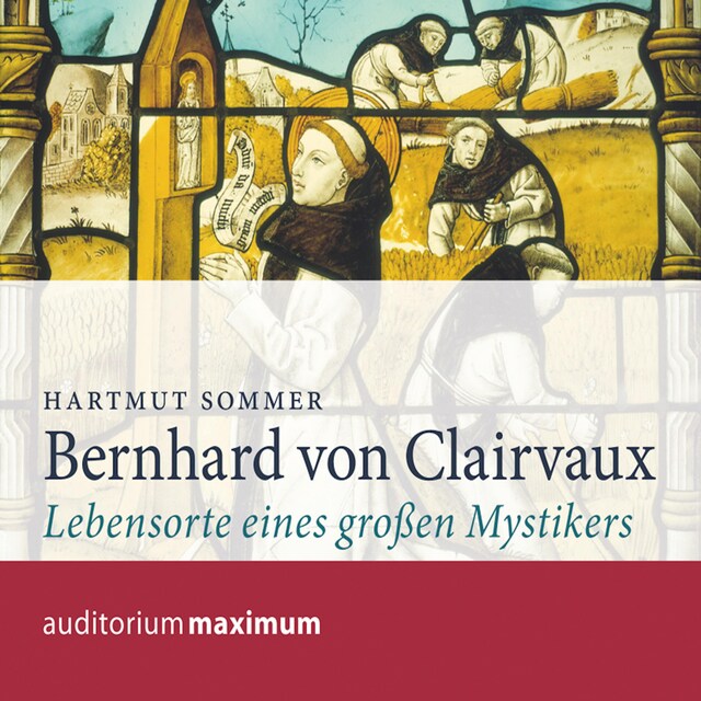 Bokomslag för Bernhard von Clairvaux (Ungekürzt)