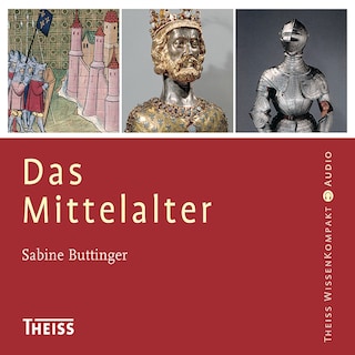 Das Mittelalter als Hörbuch