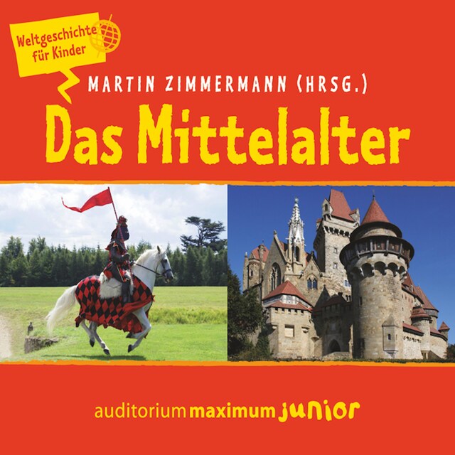 Book cover for Das Mittelalter - Weltgeschichte für Kinder