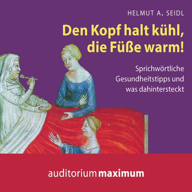 Book cover for Den Kopf halt kühl, die Füße warm! (Ungekürzt)