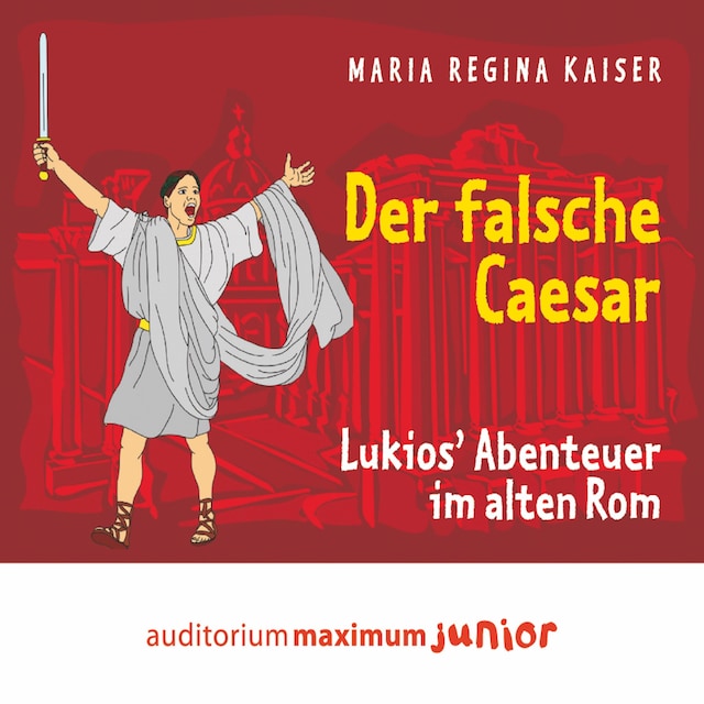 Boekomslag van Der falsche Caesar - Lukios' Abenteuer im alten Rom (Ungekürzt)