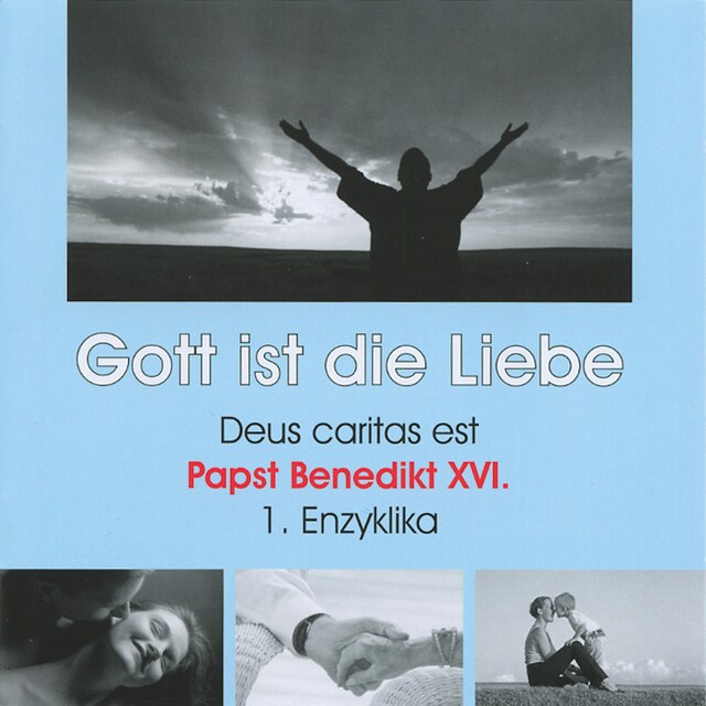 Couverture de livre pour Deus caritas est - Gott ist die Liebe (Ungekürzt)