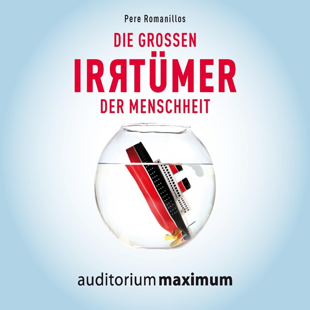 Portada de libro para Die großen Irrtümer der Menschheit (Ungekürzt)